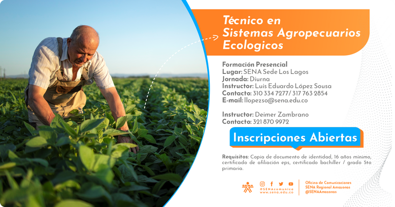 ¡Sé parte del Técnico en Sistemas Agropecuarios Ecológicos del SENA Regional #Amazonas! 🌎🌱👩‍🌾