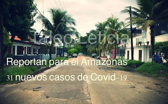 image for Reportan para el Amazonas 31casos nuevos de Covid-19